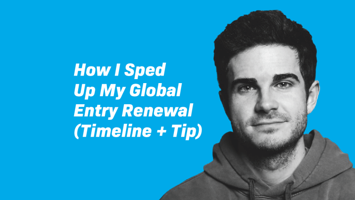 How I Sped Up my Global Entry Renewal